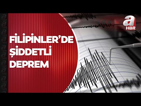 Filipinler'de 7,6 büyüklüğünde deprem! Deprem sonrası tsunami uyarısı yapıldı | A Haber