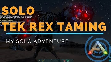 Ark Tek Rex Taming: Gotta Catch Them All
