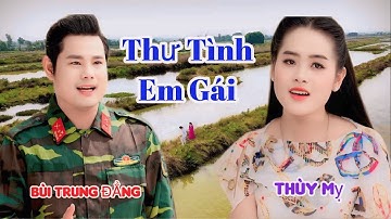 BÙI TRUNG ĐẲNG - THÙY MỴ cặp đôi song ca hay nhất 2024 / THƯ TÌNH EM GÁI