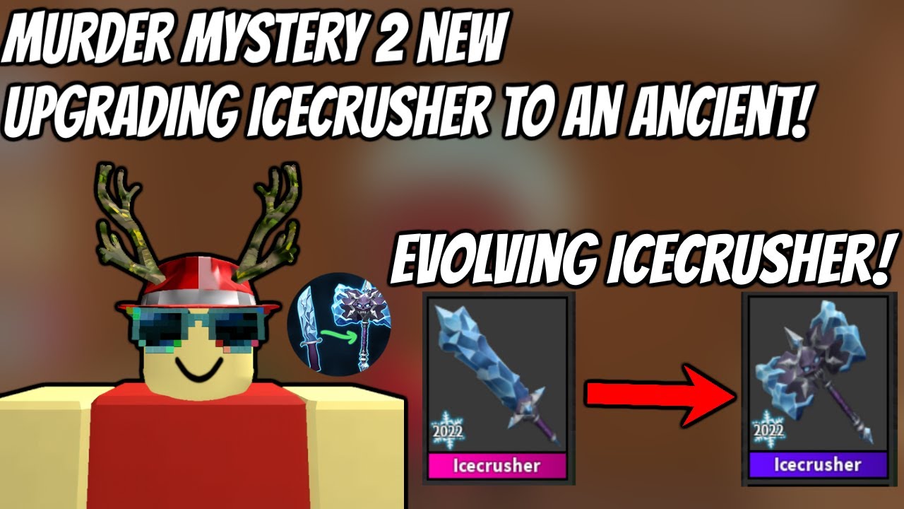 Icecrusher 2022, Trade Roblox Murder Mystery 2 (MM2) Items