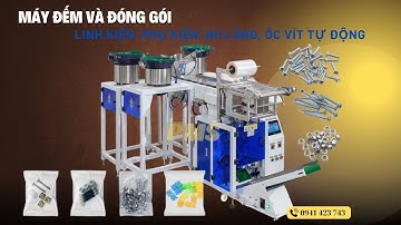 Máy đếm và đóng gói ốc vít tự động - PMS Việt Nam