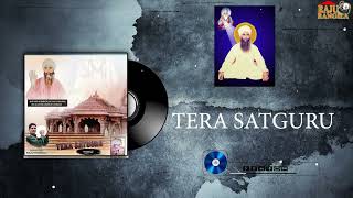 Tera Satgurushabad Raju Rangila Official Audio Raju Rangila Official