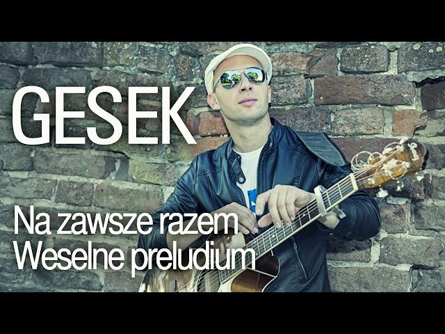 Gesek - Na zawsze razem