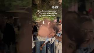The electrifying energy of the youth in Lourdes as Pope Leo visited