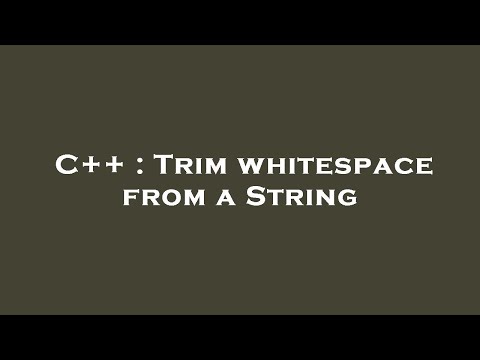 C++ : Trim