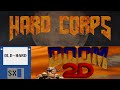 Doom 3: Hard Corps, Doom 2D, Quake 4: HardQore и не только (Old-Hard SX)