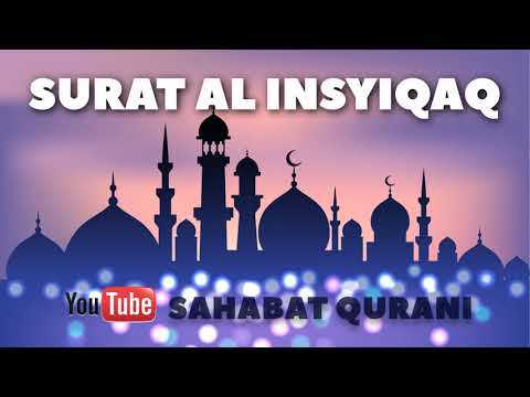 surat-al-insyiqaq-merdu---juara-murottal-anak-dan-murottal-juz-amma-mp3-|-sahabat-qurani