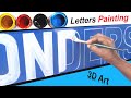 Painting wonders 3d letters sign writing color shading  key of arts