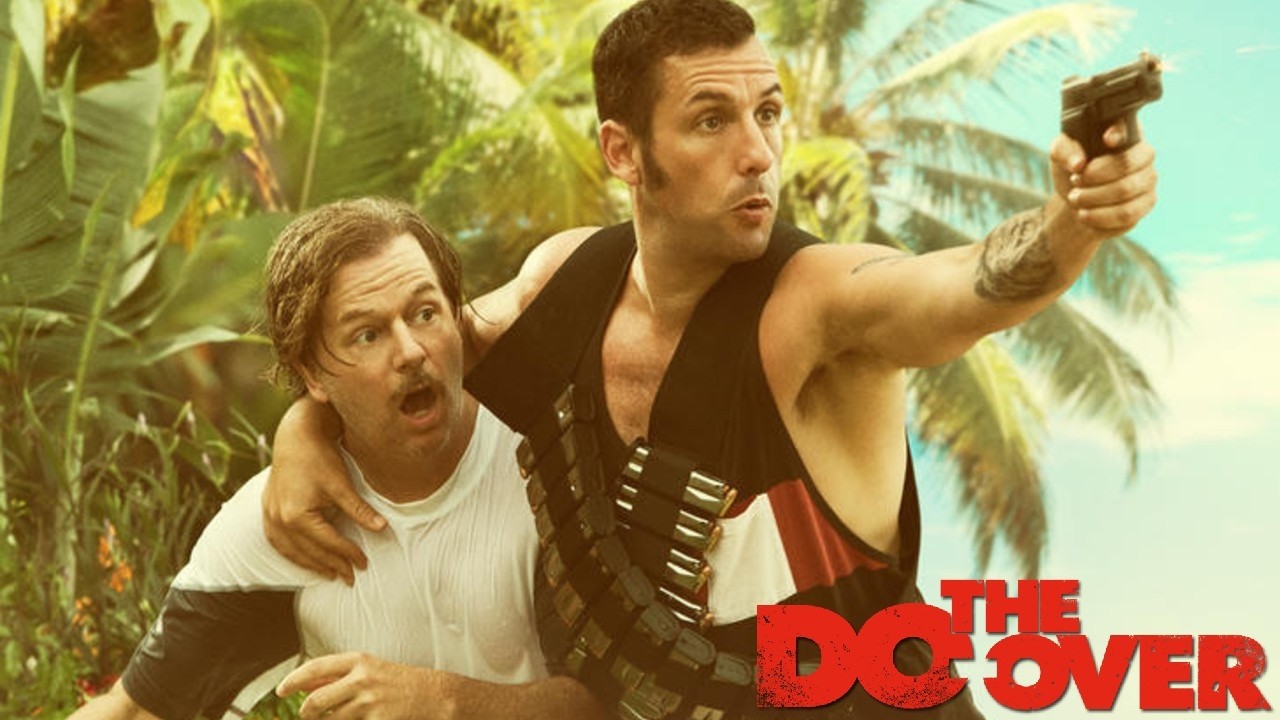 The Do-Over 2016 Film | Adam Sandler, David Spade, Paula Patton, Kathryn Hahn, Luis Guzmán | Review