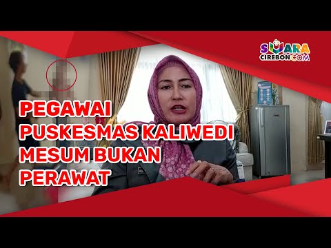 Pegawai Puskesmas Kaliwedi Mesum Bukan Perawat