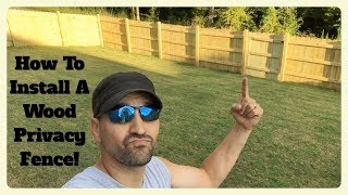 How To Build & Install A Wood Privacy Fence Yourself! WITHOUT breaking the bank!!!!