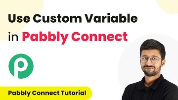 How to Use Custom Variable in Pabbly Connect