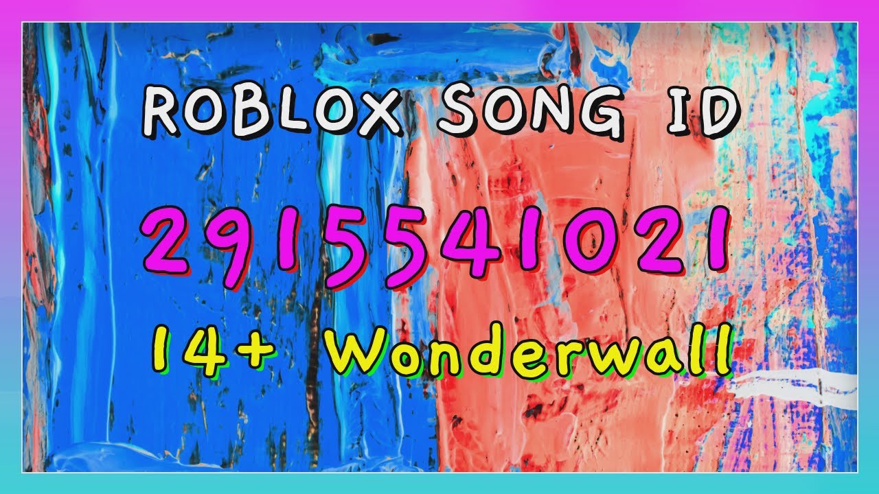 14 Wonderwall Roblox Song Ids Codes Youtube - roblox music id for soap