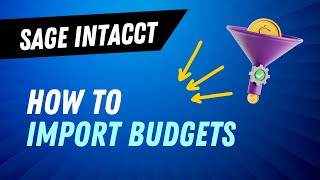 Sage Intacct Budget Imports