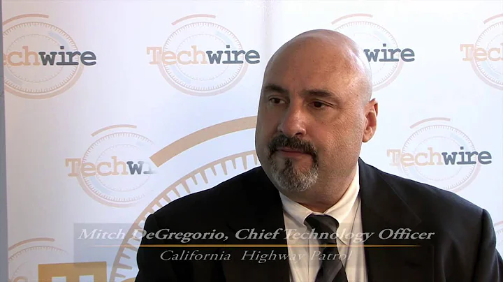 California Highway Patrol CTO Mitch DeGregorio on mobile tech for law enforcement