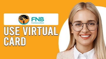 How To Use Virtual Card FNB (How To Pay With FNB Virtual Card FNB)