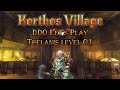 Ddo lets play  thelanis level 01  korthos village
