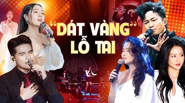 Top 5 Giọng Hát Thực Sự "Dát Vàng" Lỗ Tai - TÙNG DƯƠNG, QUỐC THIÊN, PHƯƠNG LINH, VÕ HẠ TRÂM,...