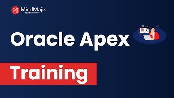 Oracle Apex Training | Oracle Apex Online Course [Oracle Application Express] - MindMajix