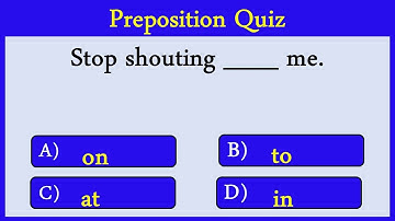 preposition Quiz 9: Can you score 15/15?