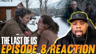 HE DESERVED IT!!! THE LAST OF US EPISODE 8 "When We Are in Need" REACTION!!!!