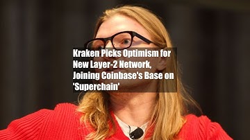 Kraken Picks Optimism for New Layer-2 Network, Joining Coinbase