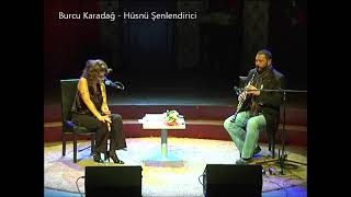Hüsnü Şenlendirici Burcu Karadağ - Ah Bu Şarkıların Gözü Kör Olsun Resimi
