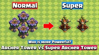 Normal Archer Tower Vs Super Archer Tower | Clash of Clans | Super Defense Vs Normal Defense