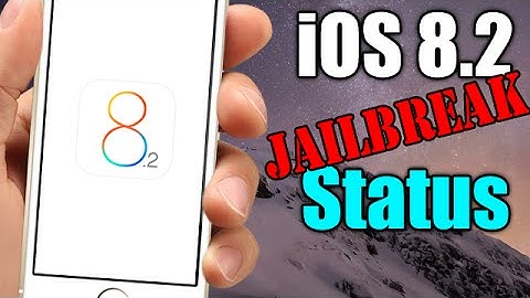 iOS 8.2 Jailbreak Status