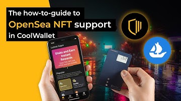 The how-to-guide to OpenSea NFT support in CoolWallet