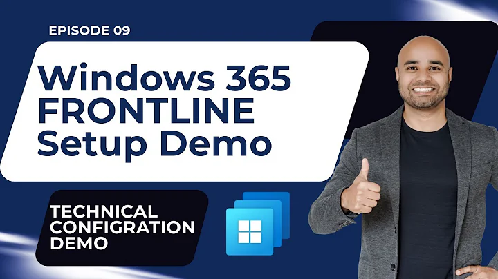 EP 09: Windows 365 Frontline Setup configuration and Demo [Windows 365 Masterclass Series]