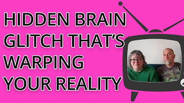 The Hidden Brain Glitch Warping Your Perception of Reality