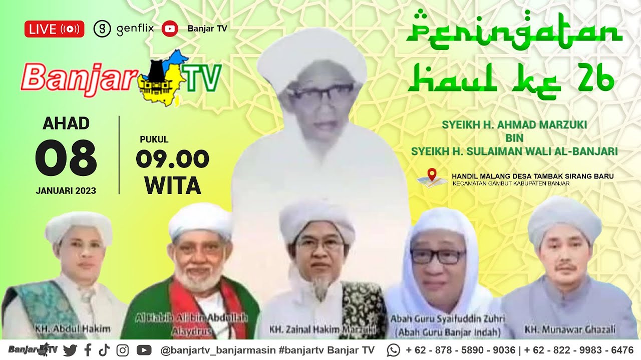 LIVE 🔴 PERINGATAN HAUL KE 26 SYEIKH H.AHMAD MARZUKI BIN SYEIKH H. SULAIMAN WALI AL - BANJARI