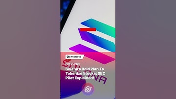 Solana’s Bold Plan to Tokenize Stocks: SEC Pilot Explained! - BitGalactic News