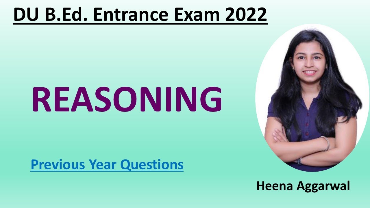 DU B.Ed. Entrance Exam 2022 Reasoning PART 1 Previous Year