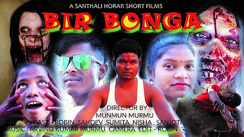 Bir Bonga//Santhali horror short film 2022-23