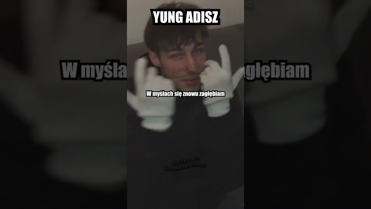 Watch yung adisz - klony #edit #podziemie #trap #adisz #wifiklan #yungadisz on YouTube Watch yung adisz - klony #edit #podziemie #trap #adisz #wifiklan #yungadisz on YouTube
