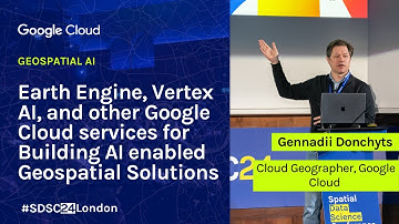 Earth Engine, and other Google Cloud services for Building AI enabled Geospatial Solutions | Google