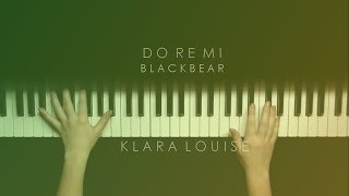 Video thumbnail of "DO RE MI | Blackbear Piano Cover"