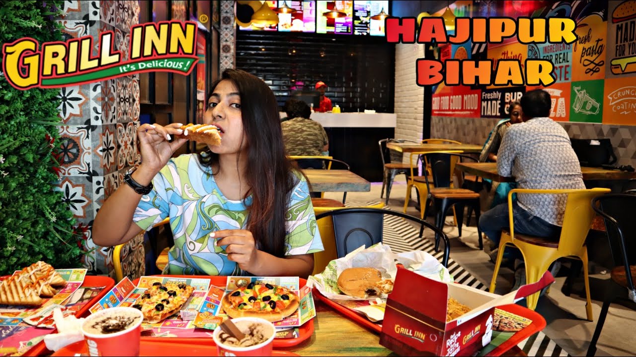 GRILL INN HAJIPUR BIHAR ALICE SWIFT YouTube