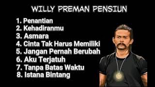 willy preman pensiun, cover lagu willy terbaru || kumpulan lagu indonesia populer 2021 👍