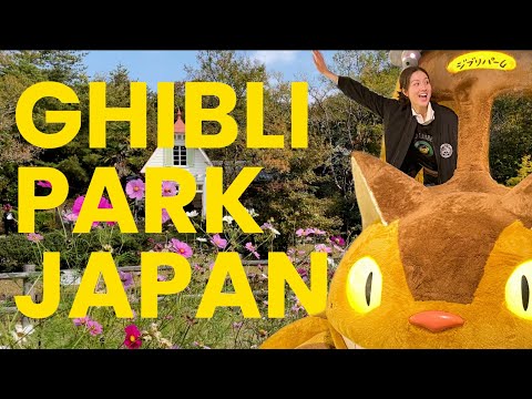 GHIBLI PARK JAPAN was it worth it?