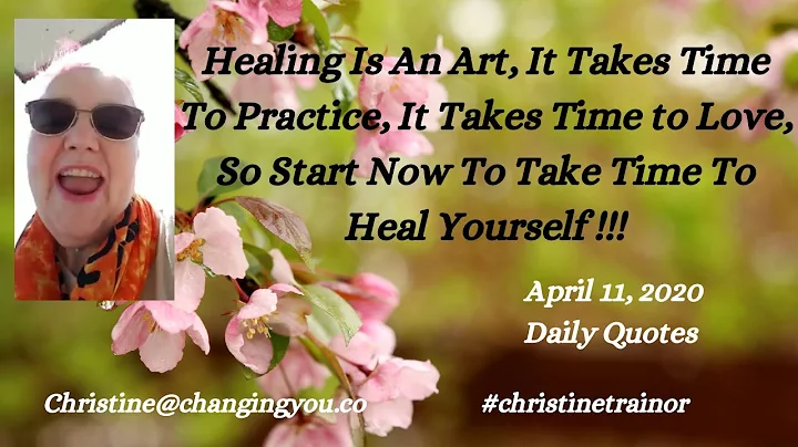 April 11, Healing Is Art, It Takes Time, It Takes ...