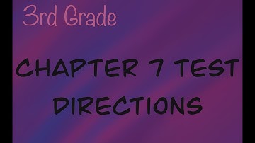 3rd Grade - Chapter 7 Test Directions