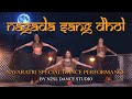 Nagada sang dhol  navratri special dance  nzsl dance studio  nishi ranathunga  bollywood dance