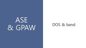 GPAW - Density of States & band structure