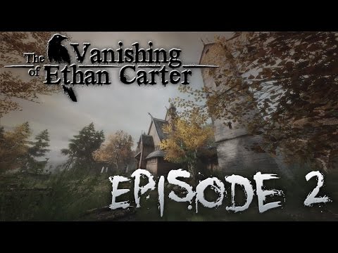 The Vanishing Of Ethan Carter ep.2 - Мистериозната къща..