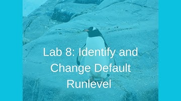 LPIC-1 Lab 8: Identify and Change Default Runlevel