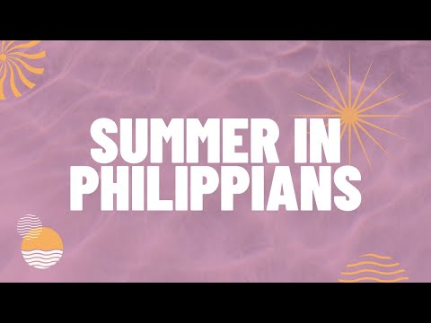 Summer In Philippians Series Part 1: Fellowship, Joy and Maturity in Koinonia. July 2, 2023