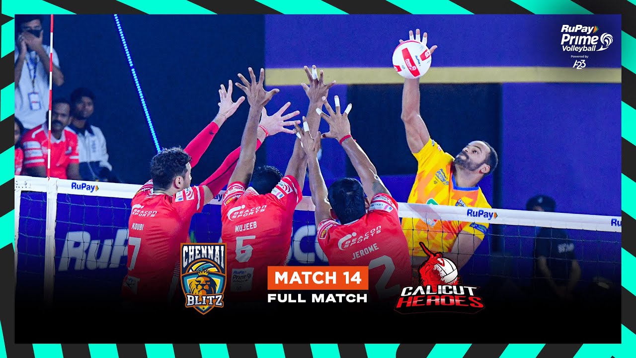 Chennai Blitz vs Calicut Heroes - S1 RuPay Prime Volleyball League Powered by A23